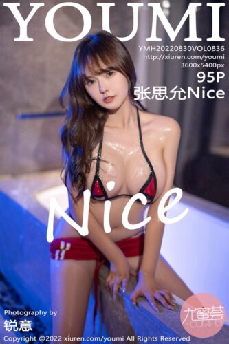 YouMi 尤蜜荟 – 2022-08-30 – VOL.836 – 张思允Nice (95) 3600×5400