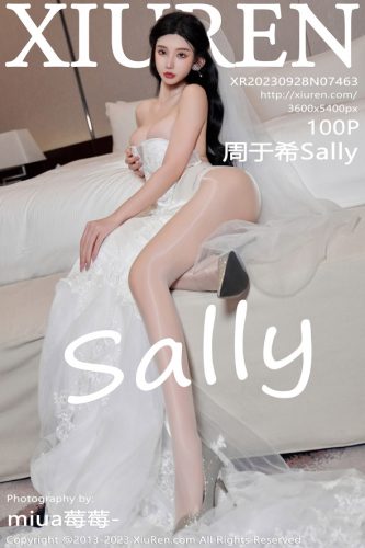 XiuRen 秀人网 – 2023-09-28 – NO.7463 – 周于希Sally (100) 3600×5400