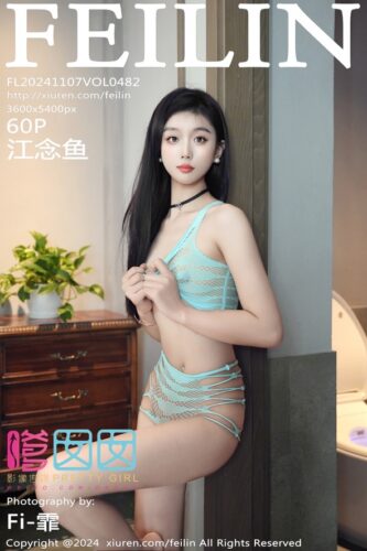 FeiLin 嗲囡囡 – 2024-11-07 – VOL.482 – 江念鱼 Jiang Nian Yu (60) 3600×5400