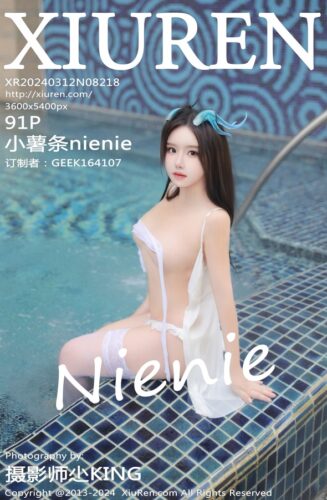 XiuRen 秀人网 – 2024-03-12 – NO.8218 – 小薯条nienie Xiao Shu Tiao (91) 3600×5400