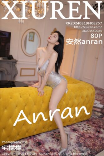 XiuRen 秀人网 – 2024-03-19 – NO.8257 – 安然anran An Ran (80) 3600×5400